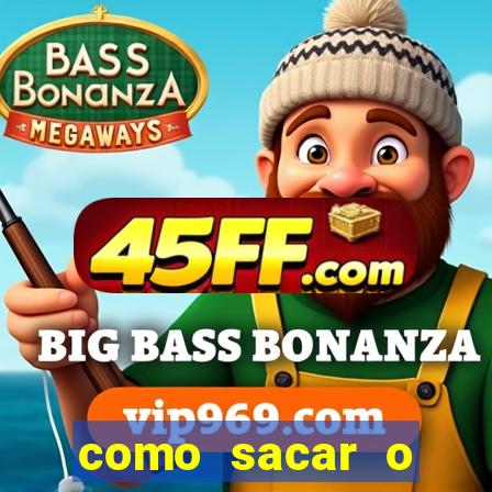 como sacar o dinheiro do jogo fortune tiger no celular